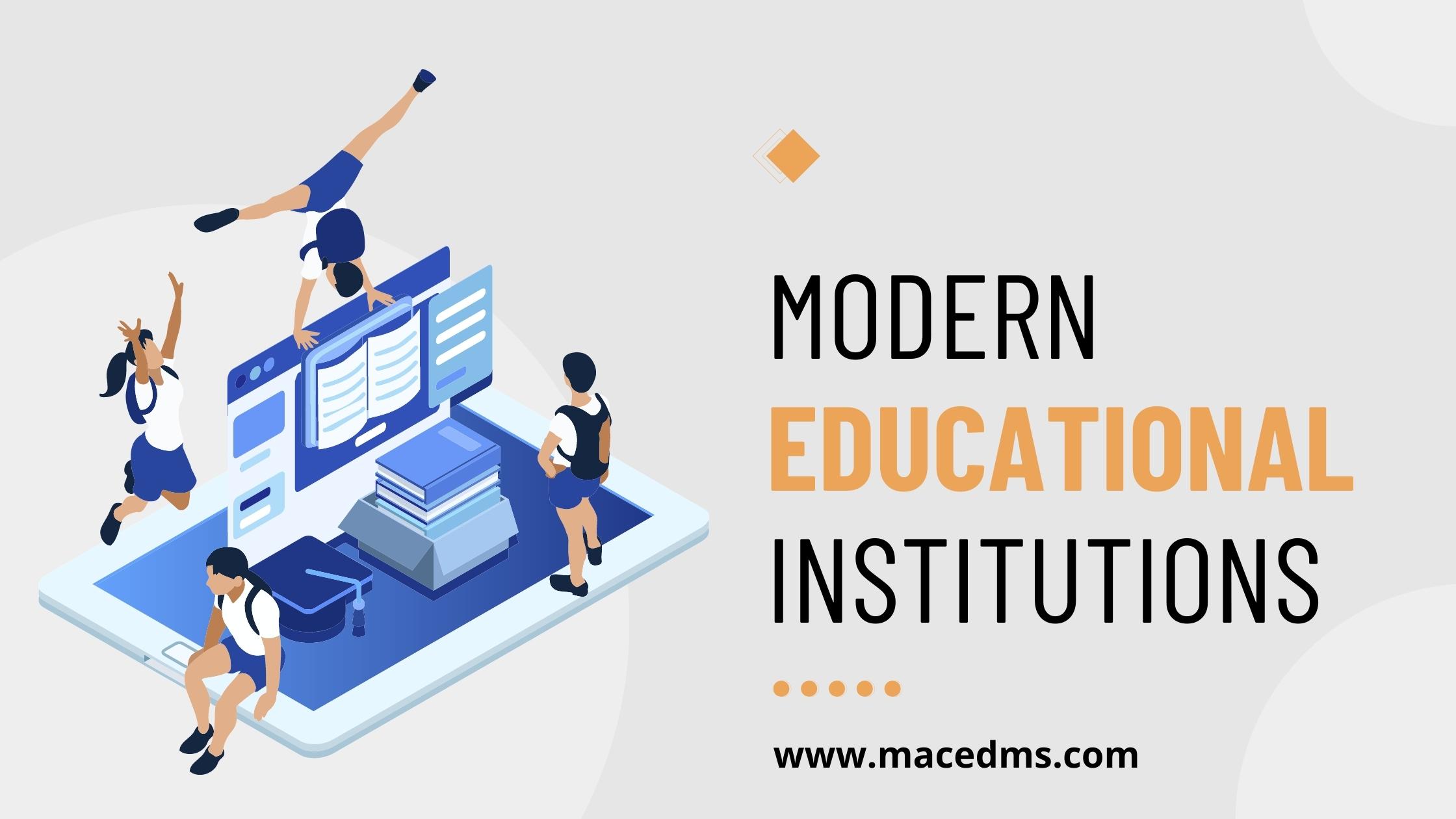 Modern Educational Institutions